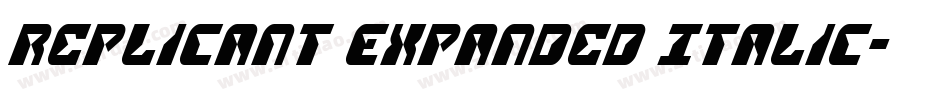 Replicant Expanded Italic字体转换
